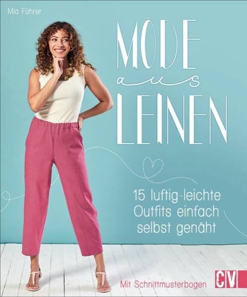 Mode aus Leinen - 15 luftig leichte Outfits einfach selbst genäht Stück poshpinks